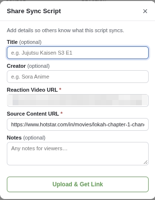 The Share Sync Script form: title, creator, the reaction and show addresses filled in for you, and Upload & Get Link